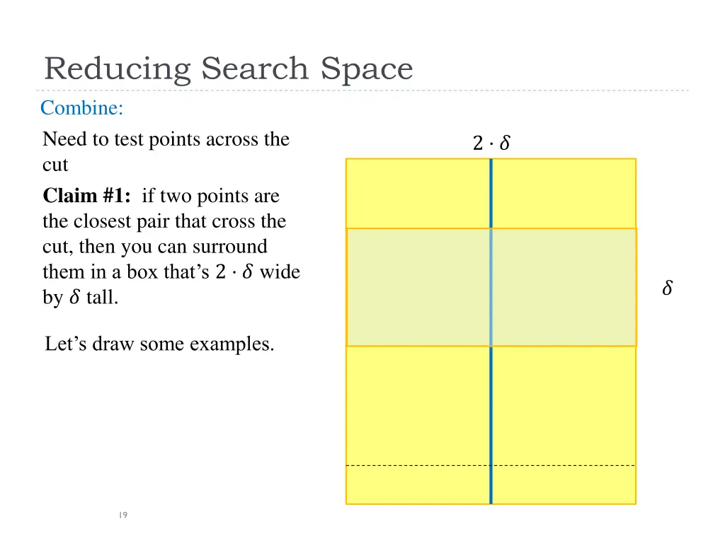 reducing search space combine need to test points