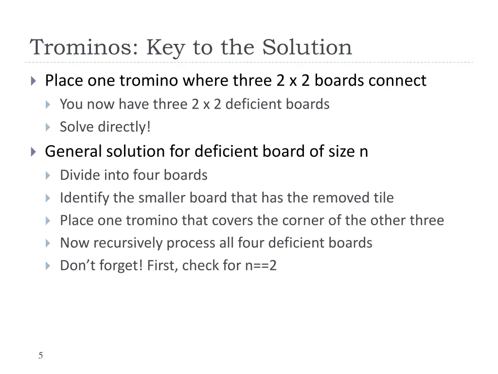 trominos key to the solution