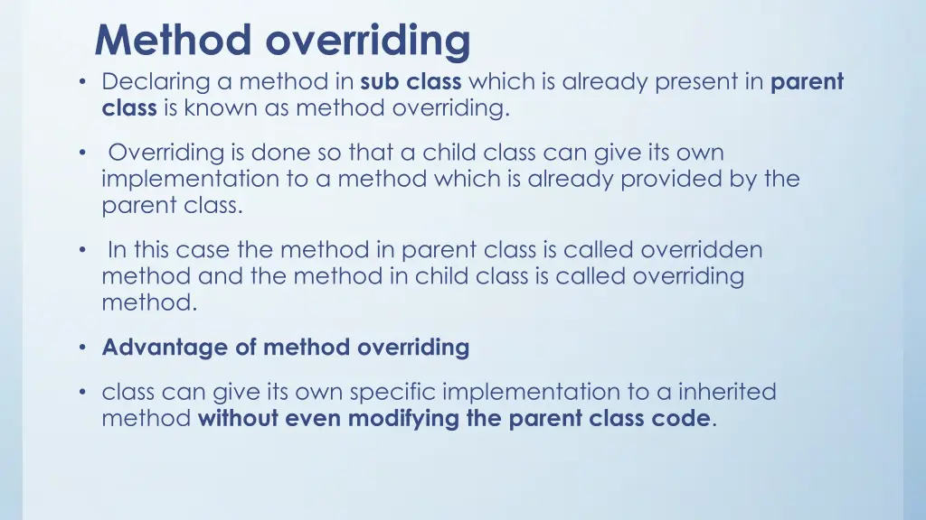 method overriding declaring a method in sub class