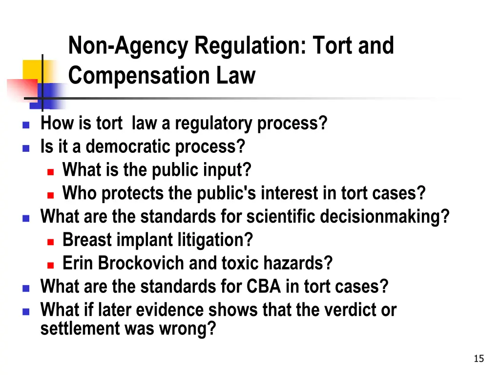 non agency regulation tort and compensation law