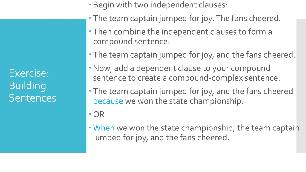 begin with two independent clauses the team