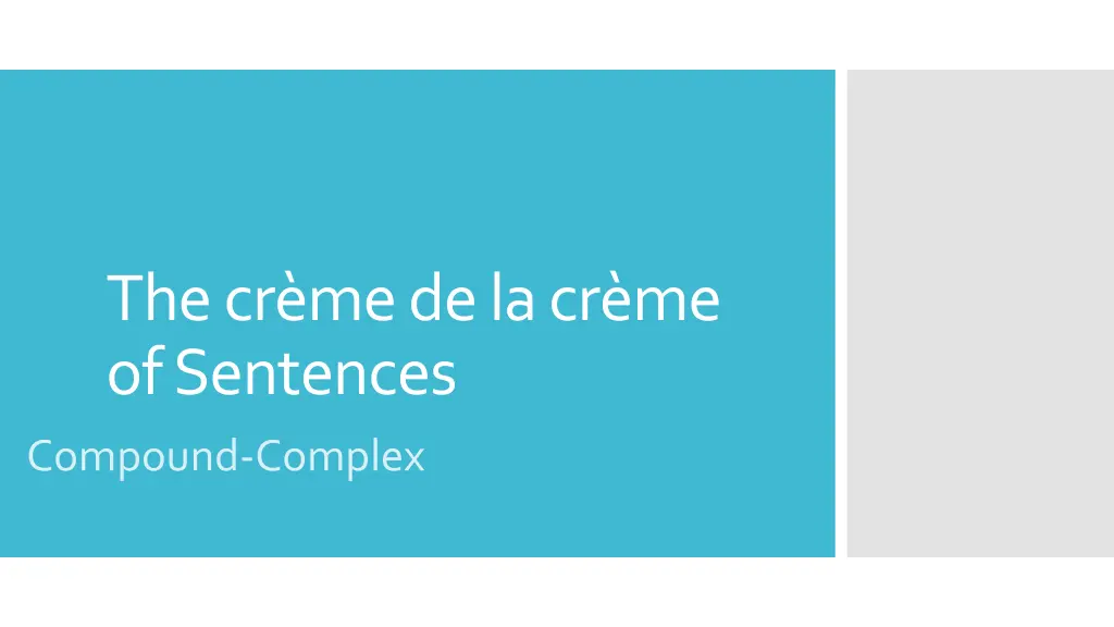 the cr me de la cr me of sentences