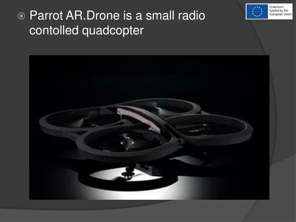 parrot ar drone is a small radio contolled