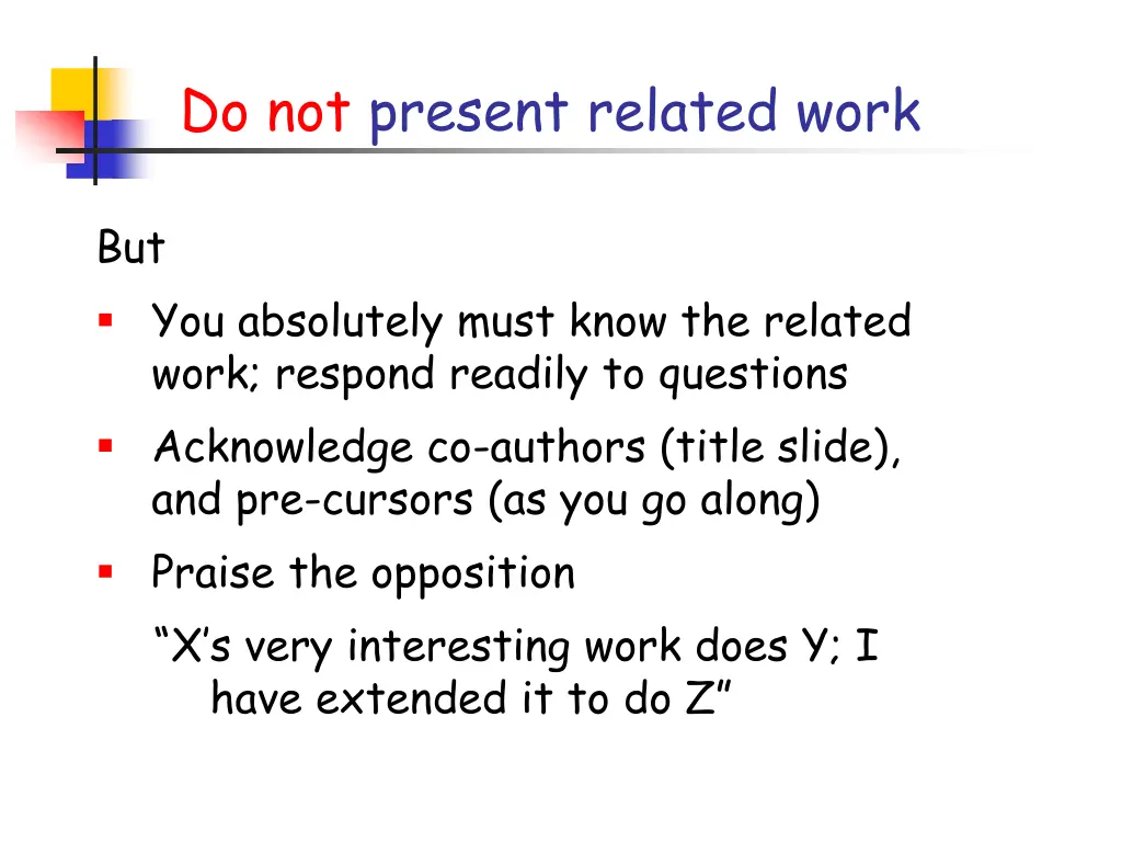 do not present related work