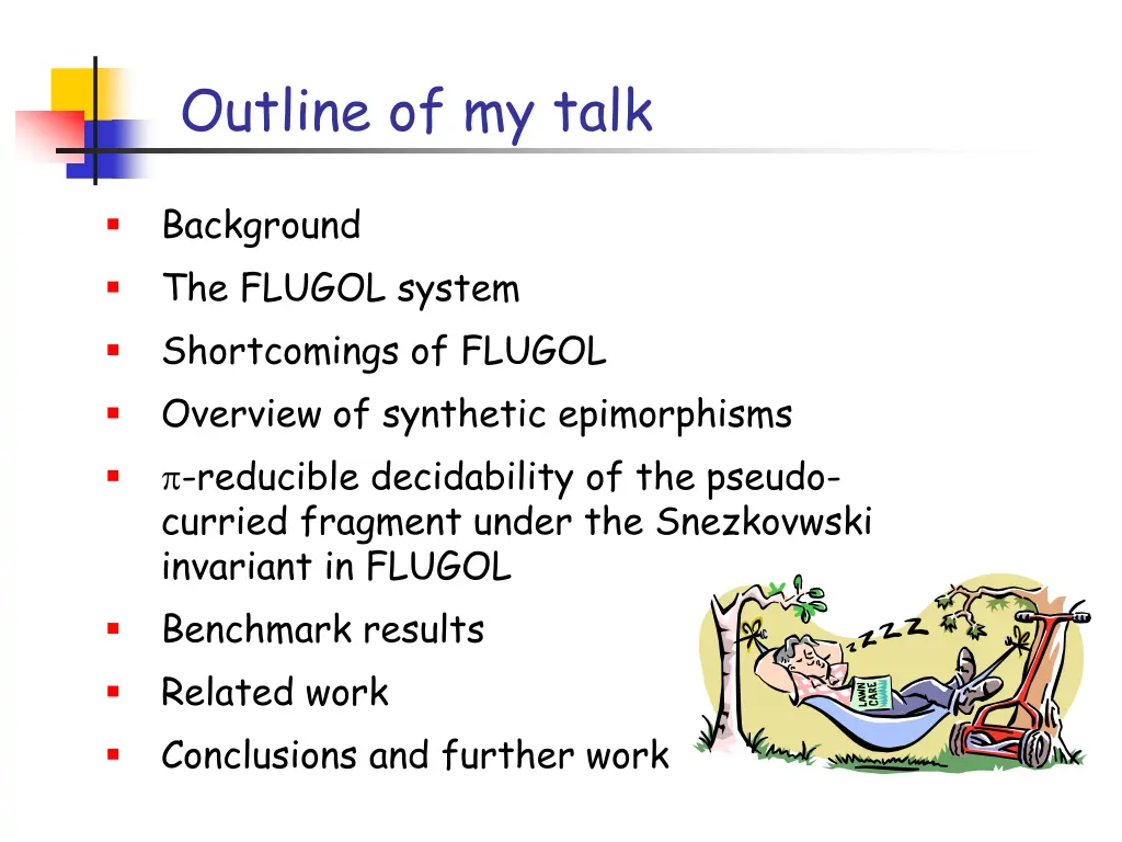 outline of my talk