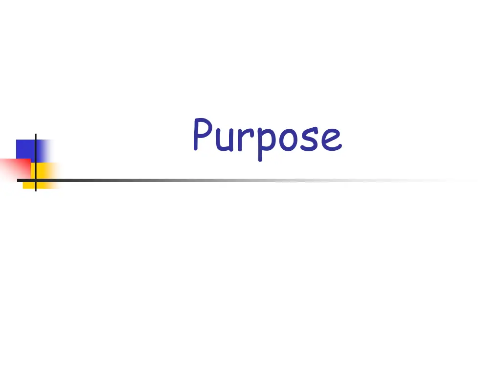 purpose