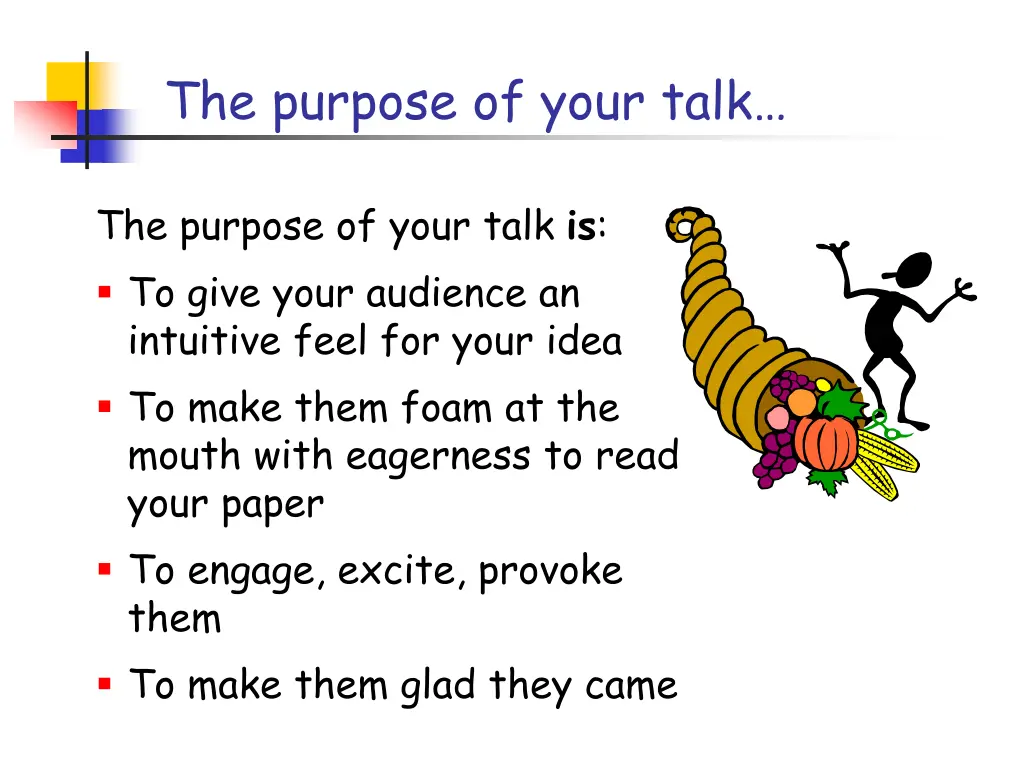 the purpose of your talk 1