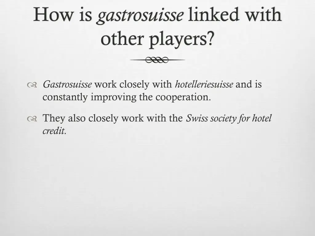 how is gastrosuisse linked with other players