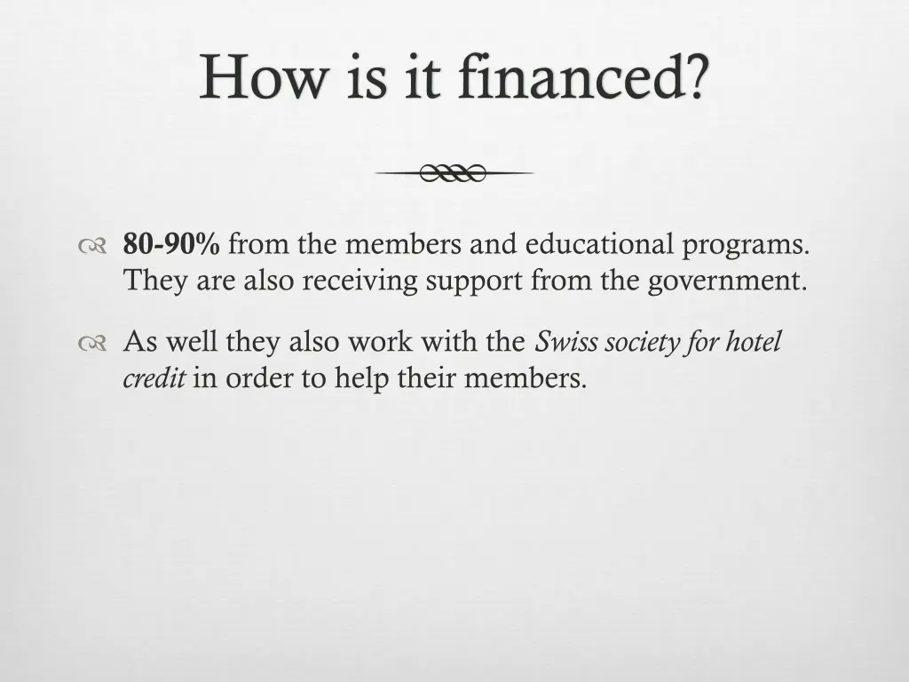 how is it financed