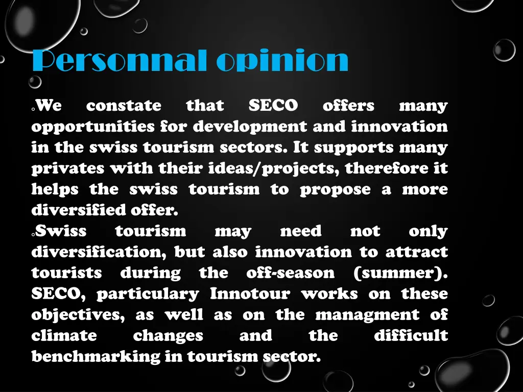 personnal opinion