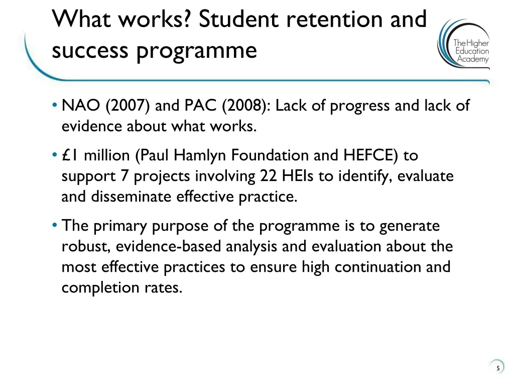 what works student retention and success programme