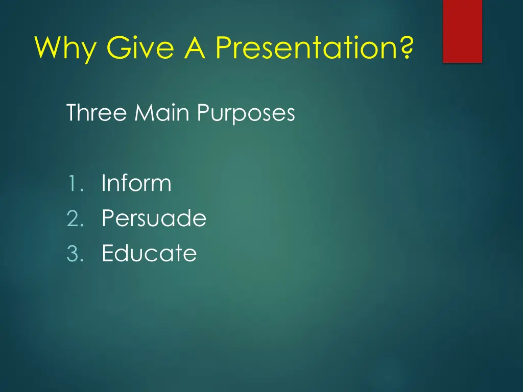 why give a presentation