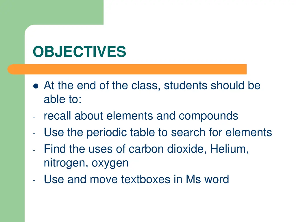 objectives