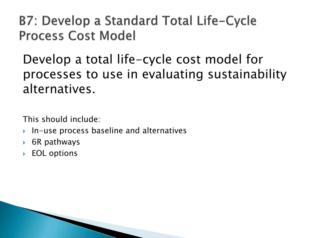 develop a total life cycle cost model