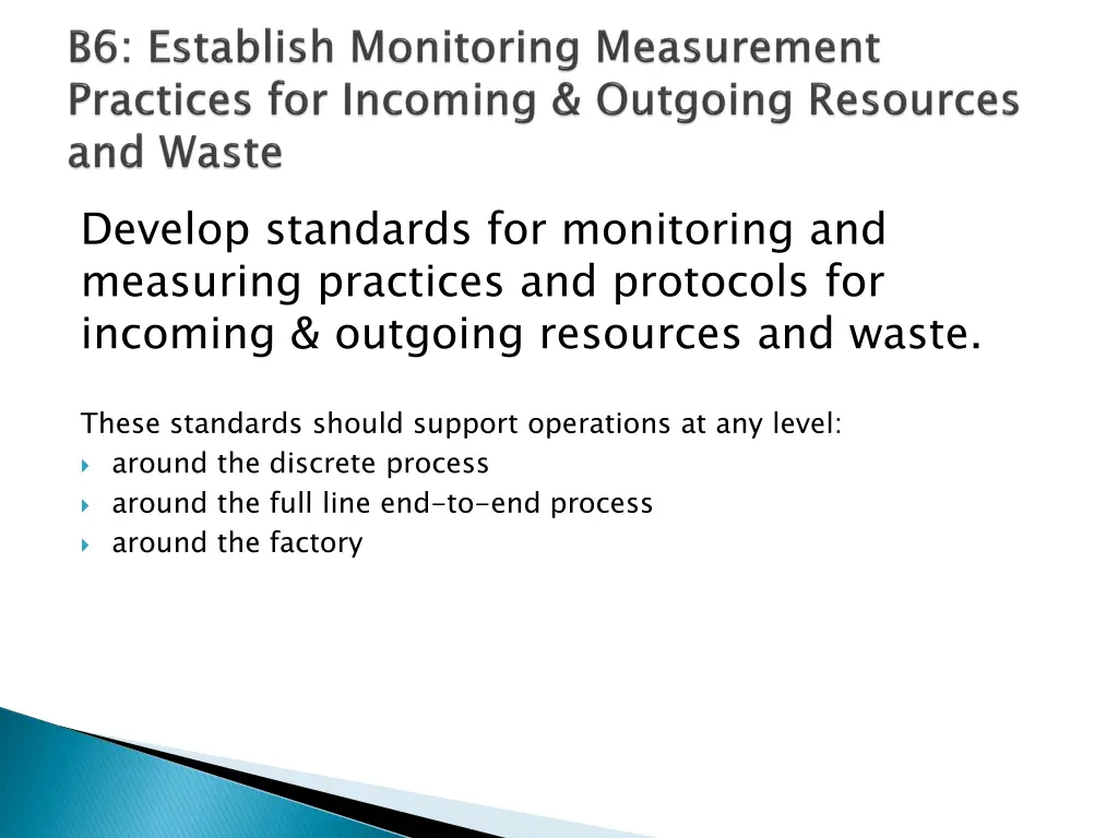 develop standards for monitoring and measuring