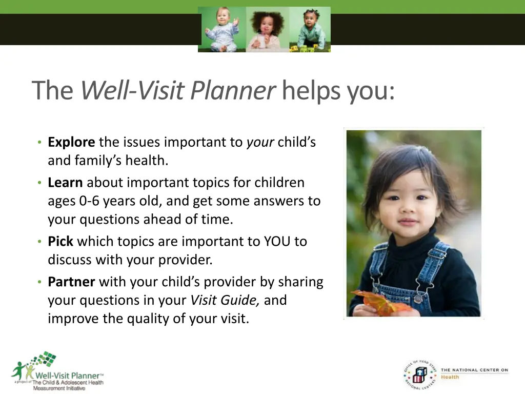 the well visit planner helps you