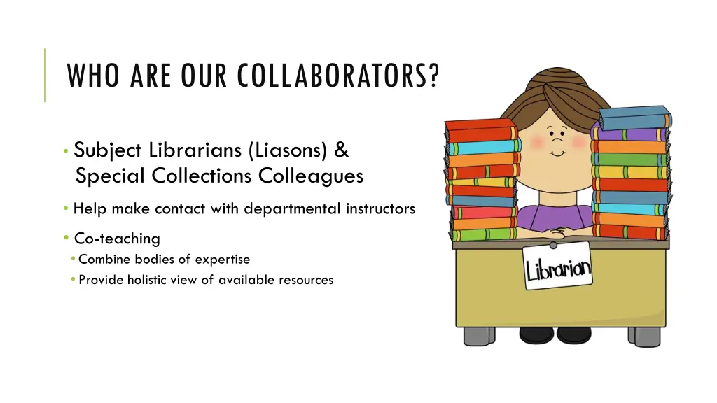 who are our collaborators