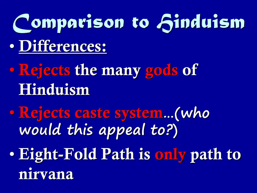 comparison to hinduism differences rejects