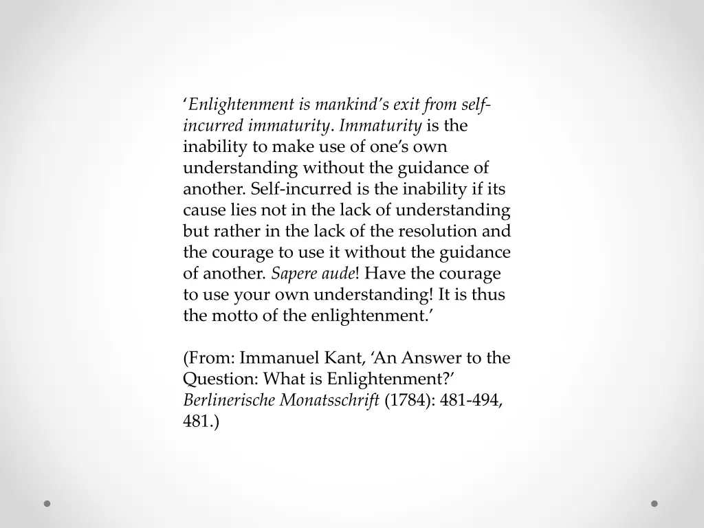 enlightenment is mankind s exit from self