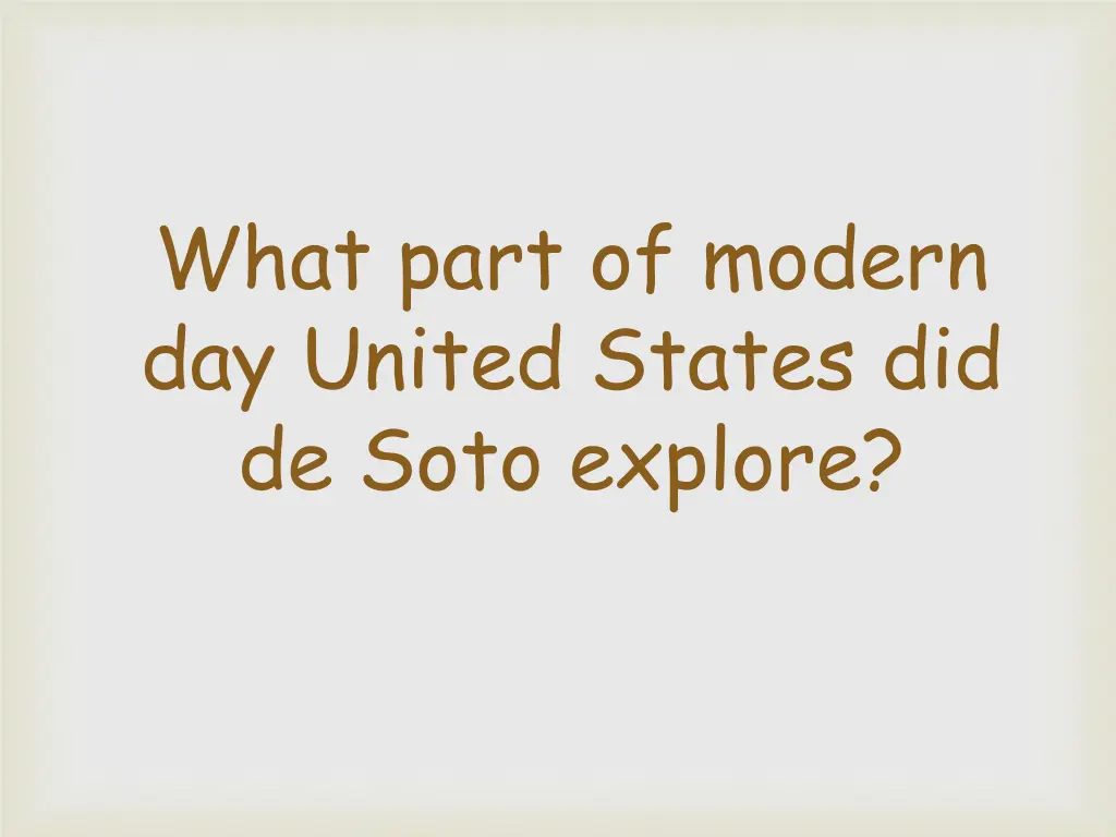 what part of modern day united states did de soto