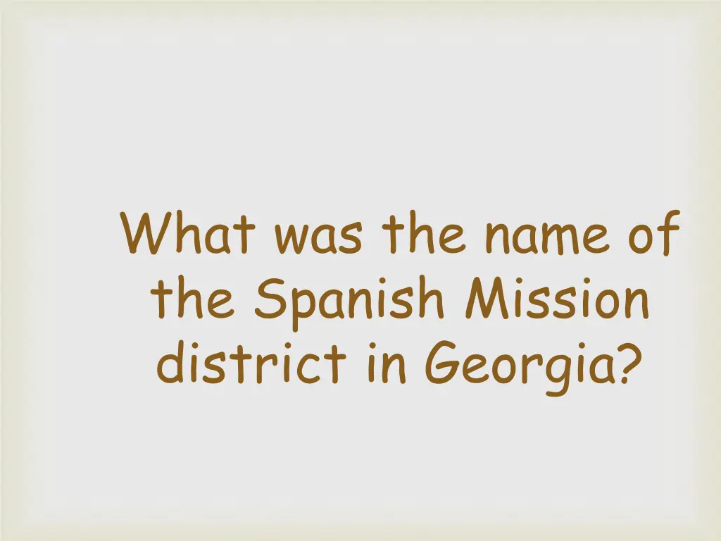 what was the name of the spanish mission district