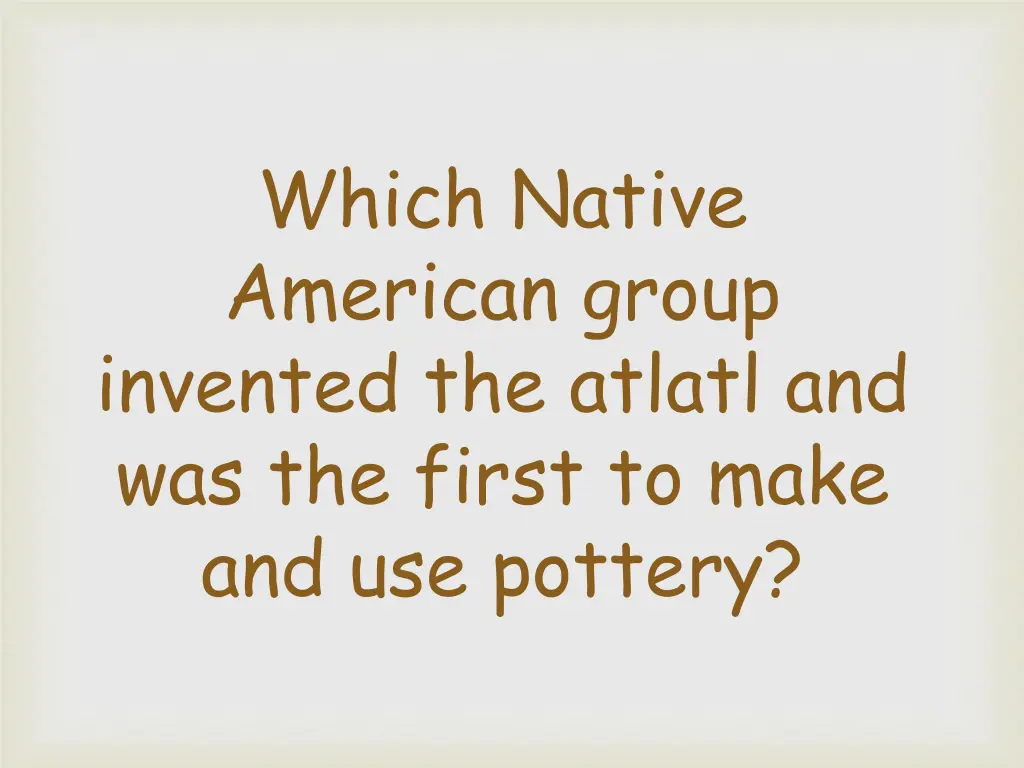 which native american group invented the atlatl