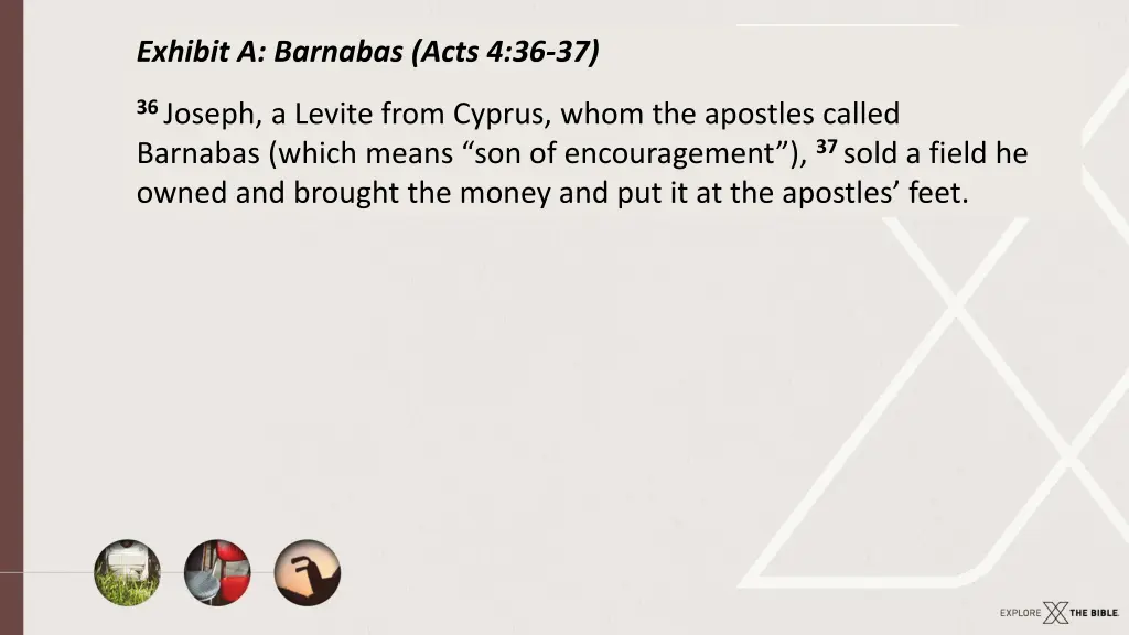 exhibit a barnabas acts 4 36 37
