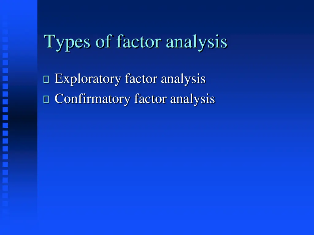 types of factor analysis