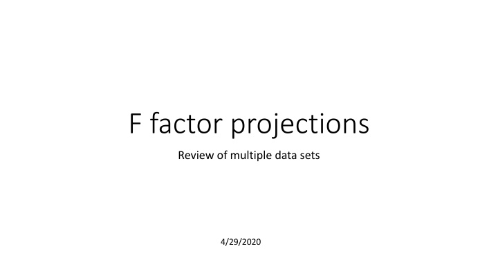 f factor projections