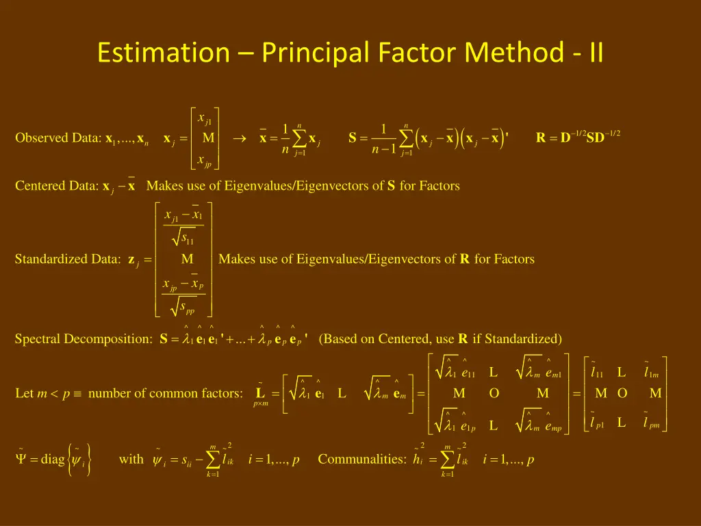 estimation principal factor method ii
