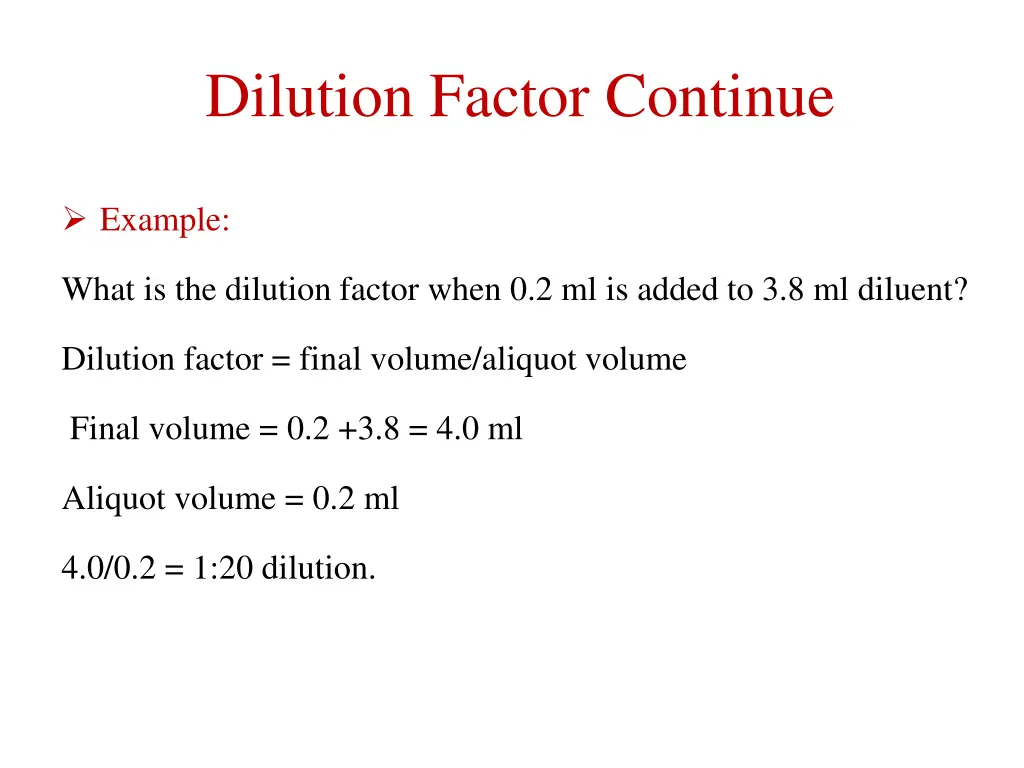 dilution factor continue 1