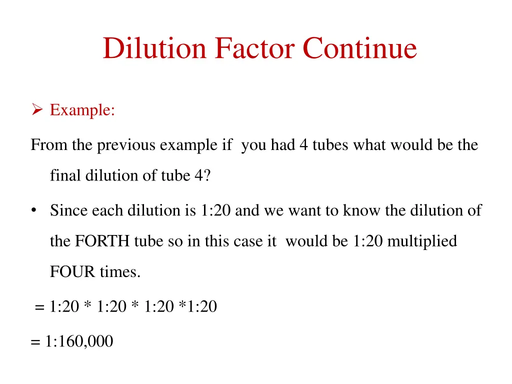 dilution factor continue 2