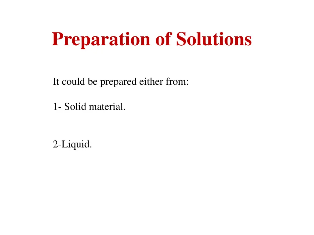 preparation of solutions 1