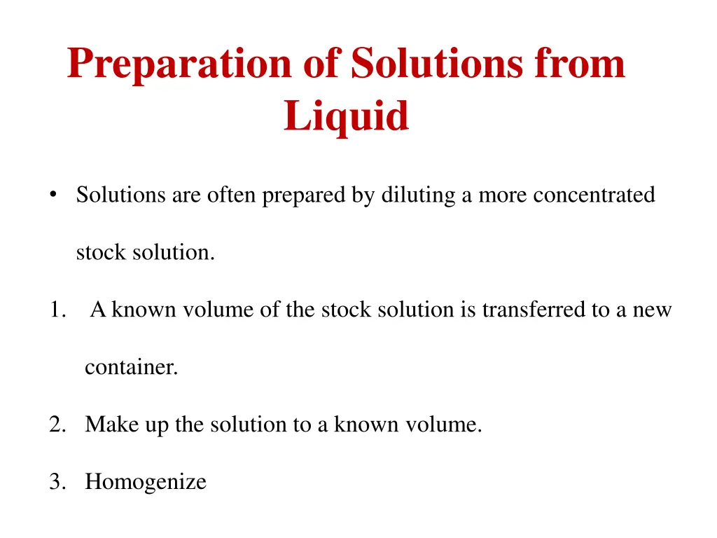 preparation of solutions from liquid