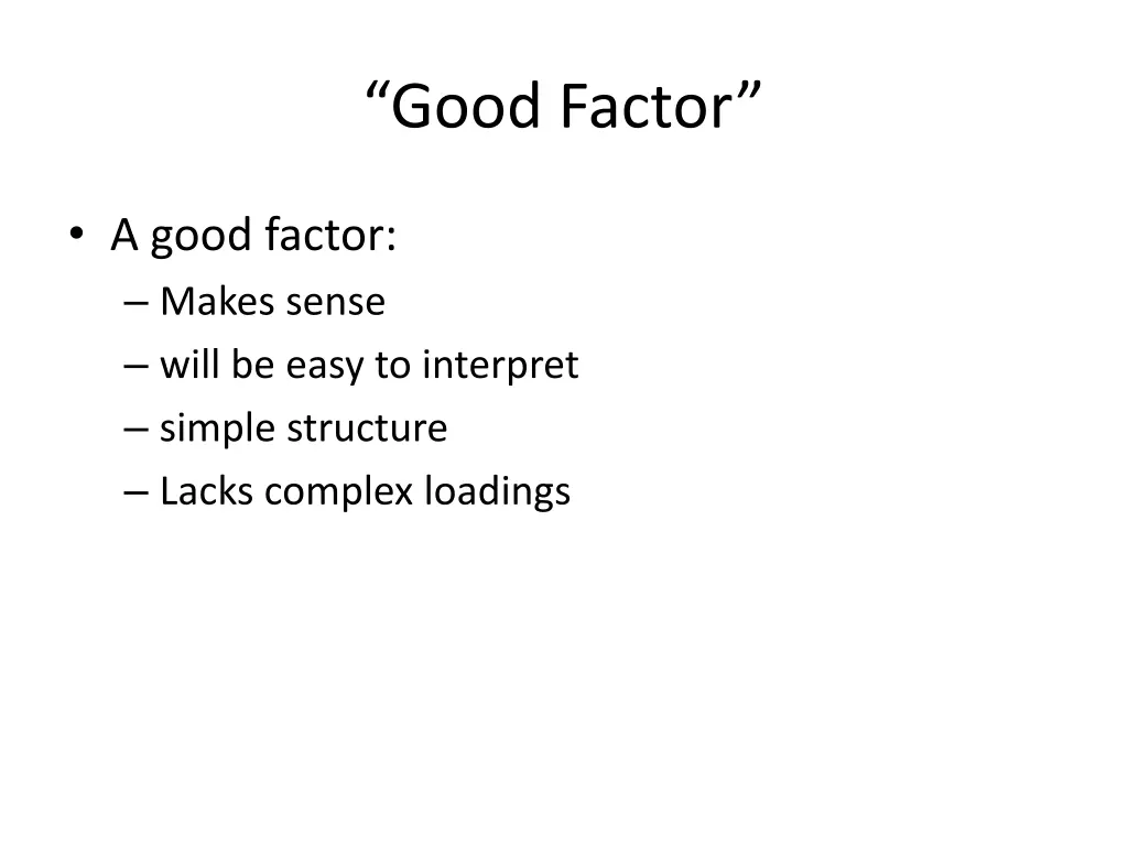 good factor