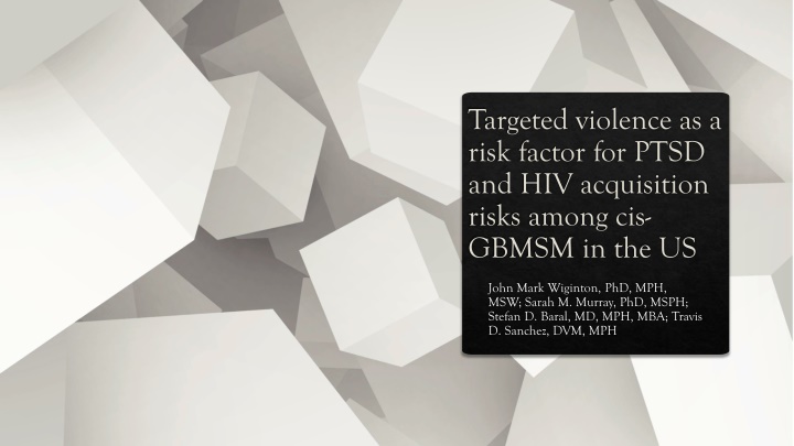 targeted violence as a risk factor for ptsd