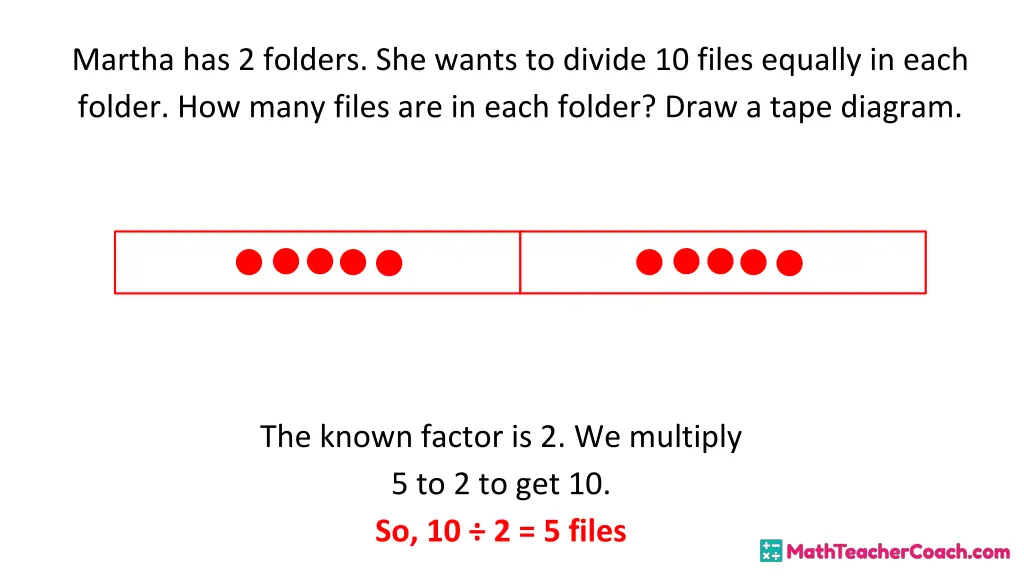 martha has 2 folders she wants to divide 10 files