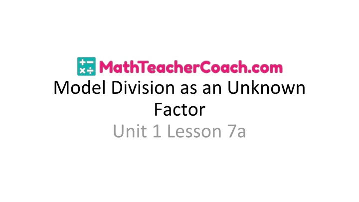 model division as an unknown factor unit 1 lesson