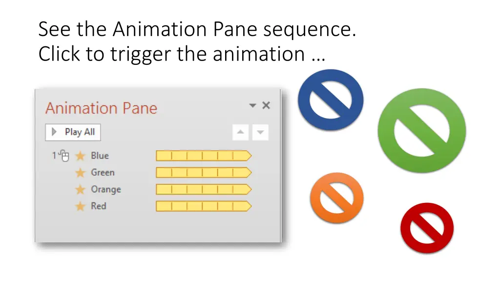 see the animation pane sequence click to trigger