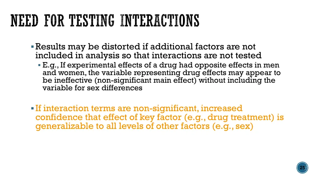 need for testing interactions