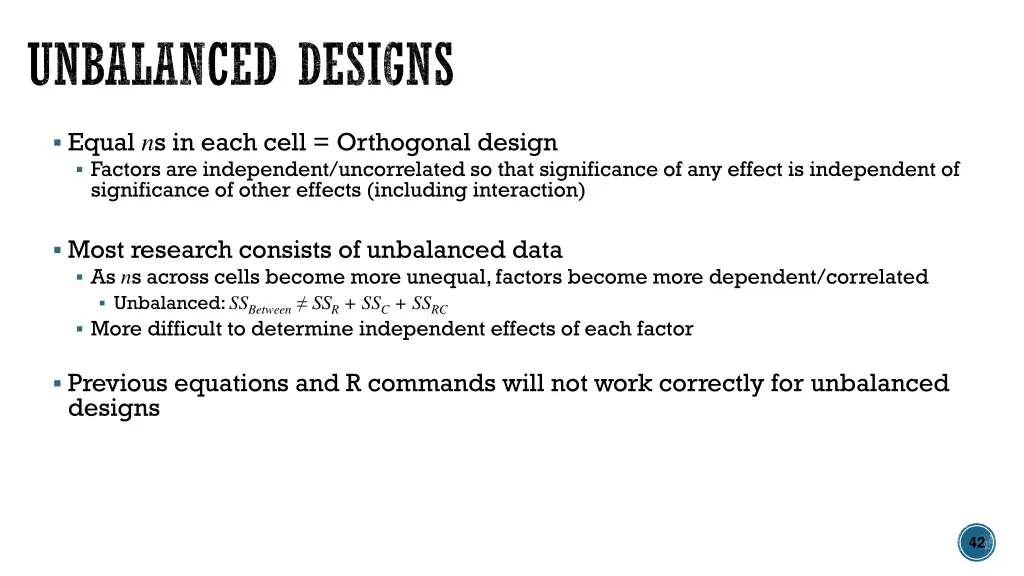 unbalanced designs