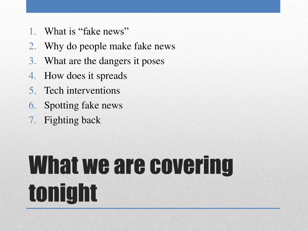 1 what is fake news 2 why do people make fake