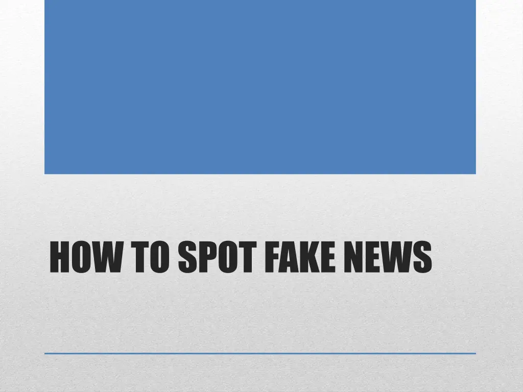 how to spot fake news
