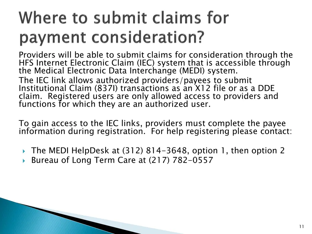 providers will be able to submit claims