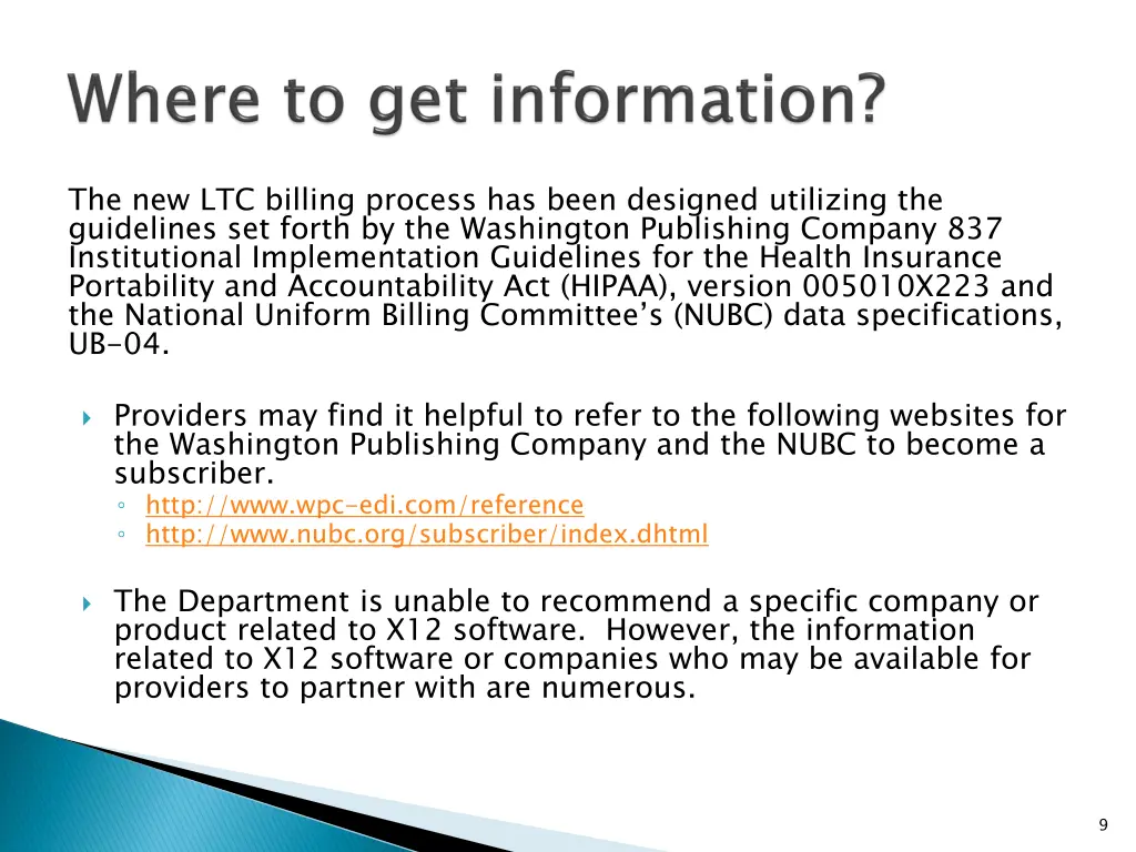 the new ltc billing process has been designed