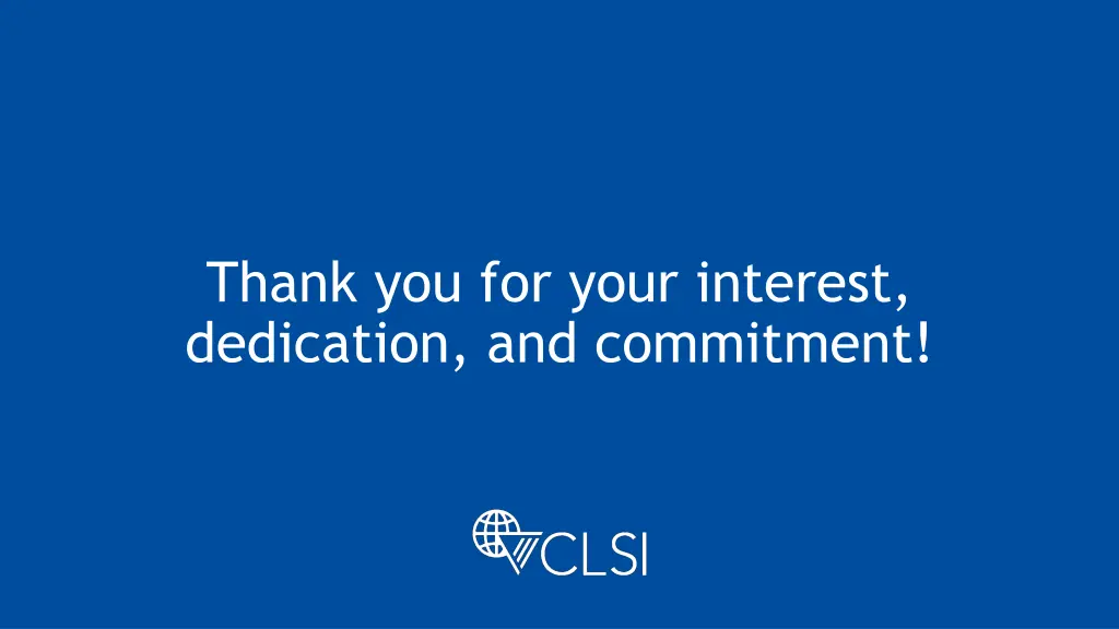 thank you for your interest dedication