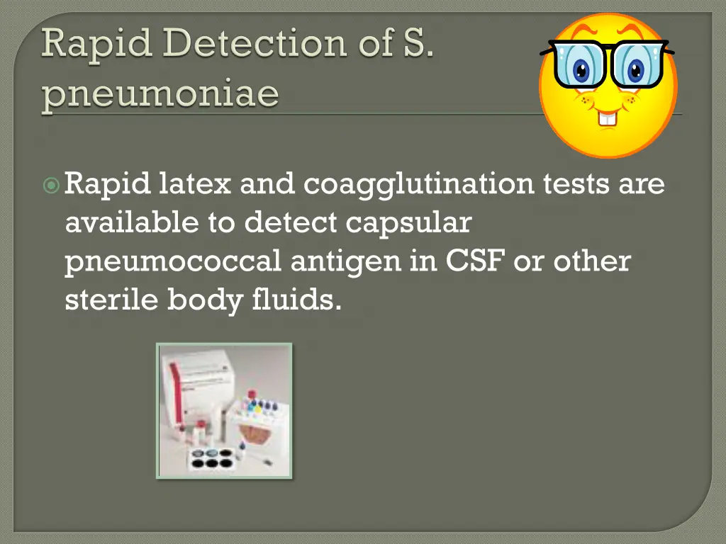 rapid latex and coagglutination tests