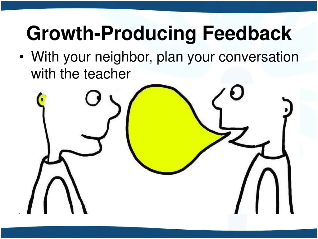 growth producing feedback with your neighbor plan