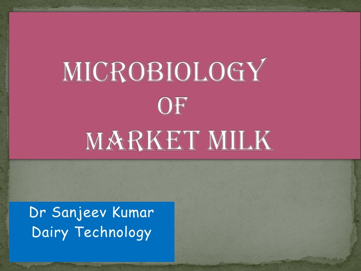 microbiology of m arket milk