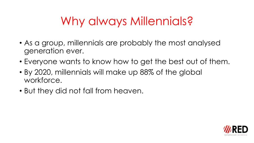 why always millennials